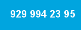 929 994 23 95